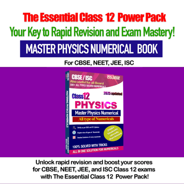 Mastering Physics Numericals: Your Essential Guide for CBSE & ISC Class 12